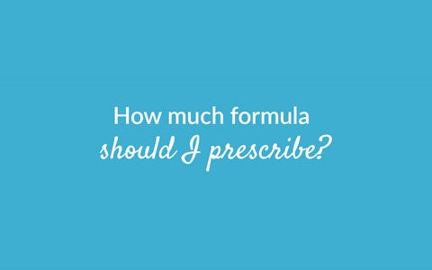 How Much Formula Should I Prescribe Banner