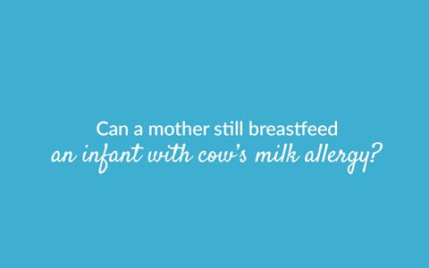 Breastfeeding An Infant With Milk Allergy